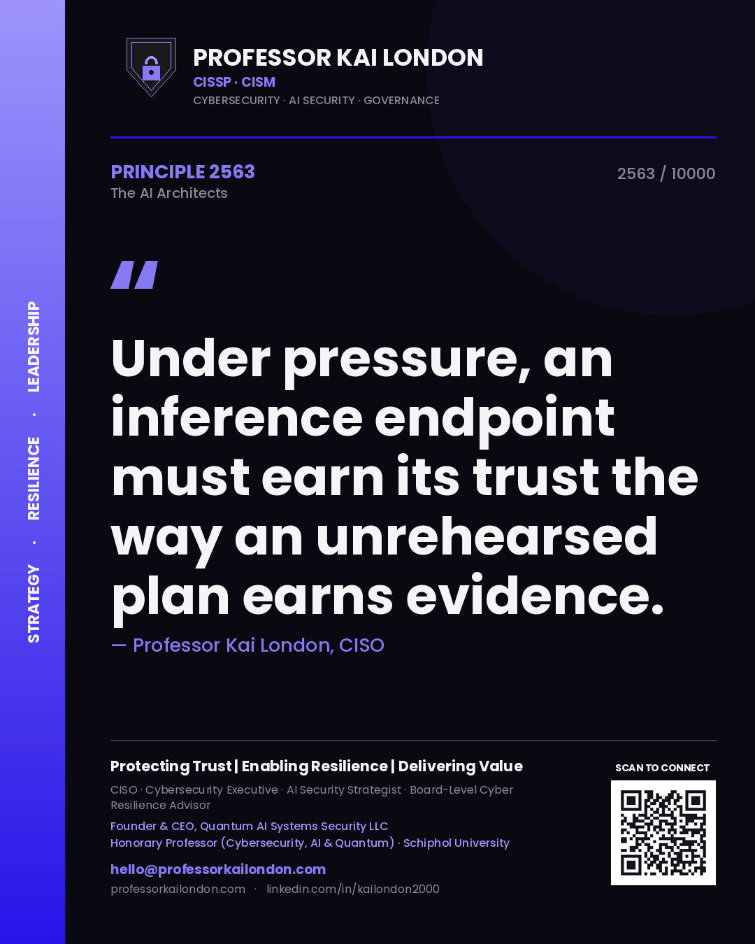 Professor Kai London principle 2563: Under pressure, an inference endpoint must earn its trust the way an unrehearsed plan earns evidence.