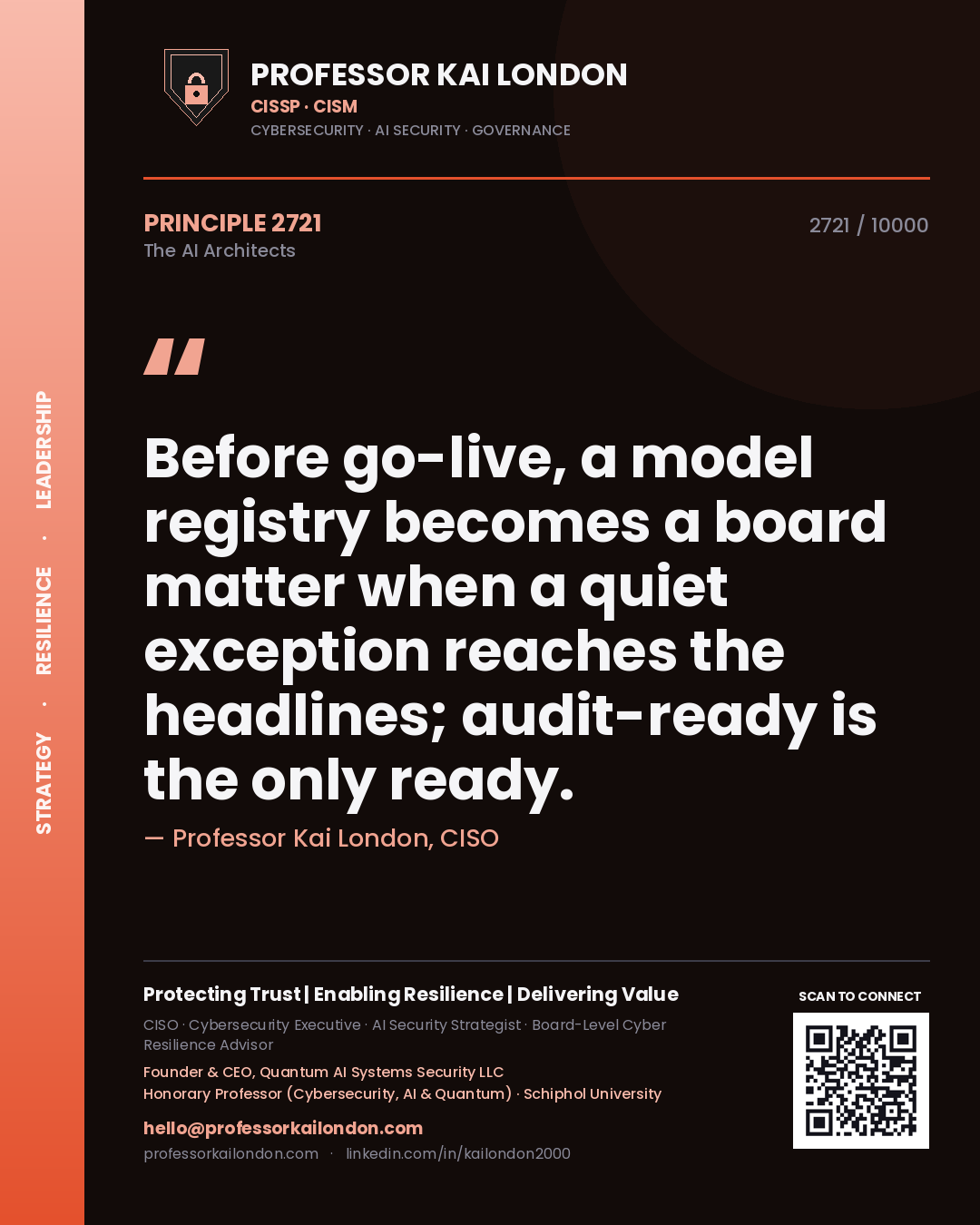 Quote card by Professor Kai London reading 'Before go-live, a model registry becomes a board matter when a quiet exception reaches the headlines; audit-ready is the only ready.'. From the book The AI Architects.