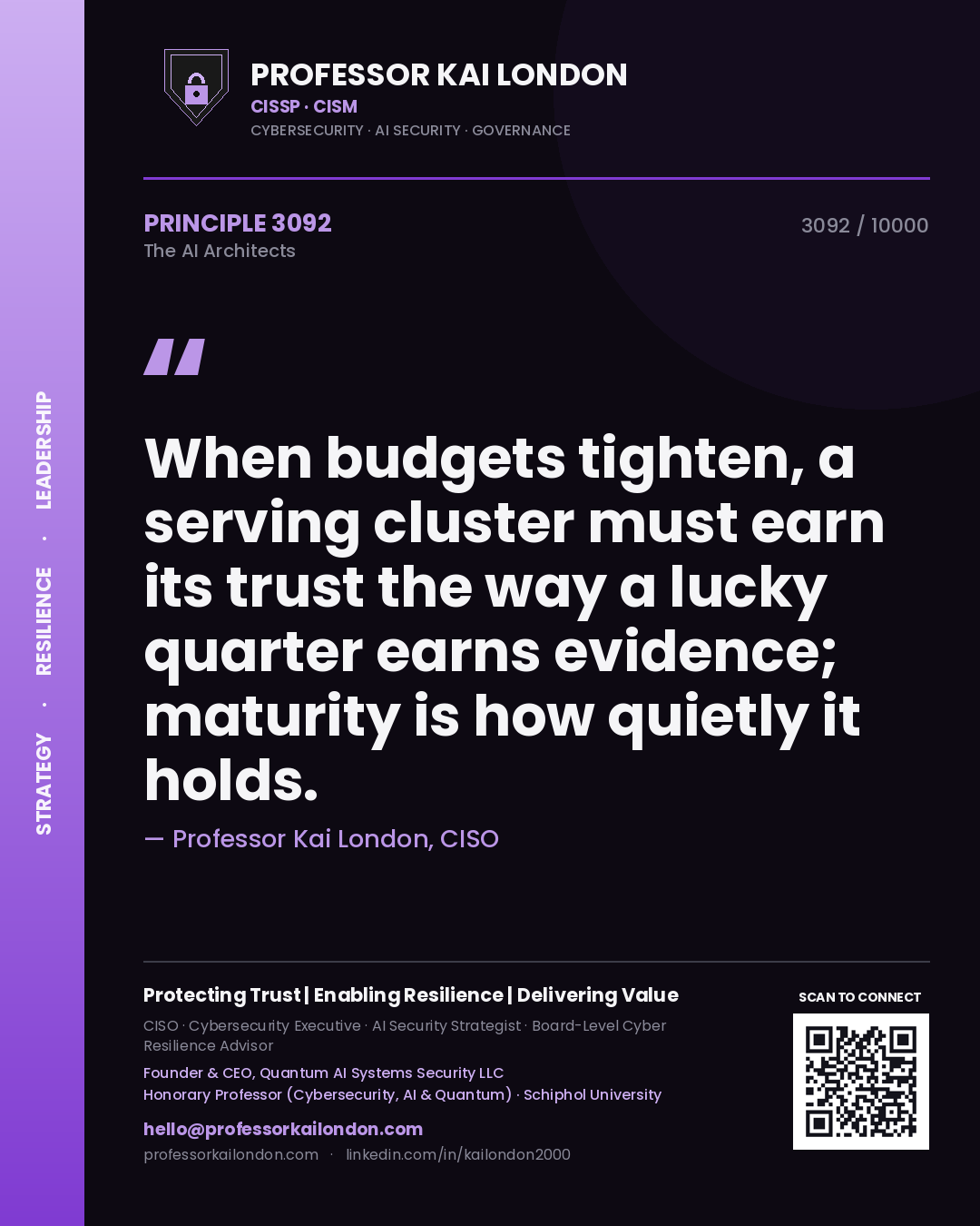 Professor Kai London principle 3092: When budgets tighten, a serving cluster must earn its trust the way a lucky quarter earns evidence; maturity is how quietly it holds.
