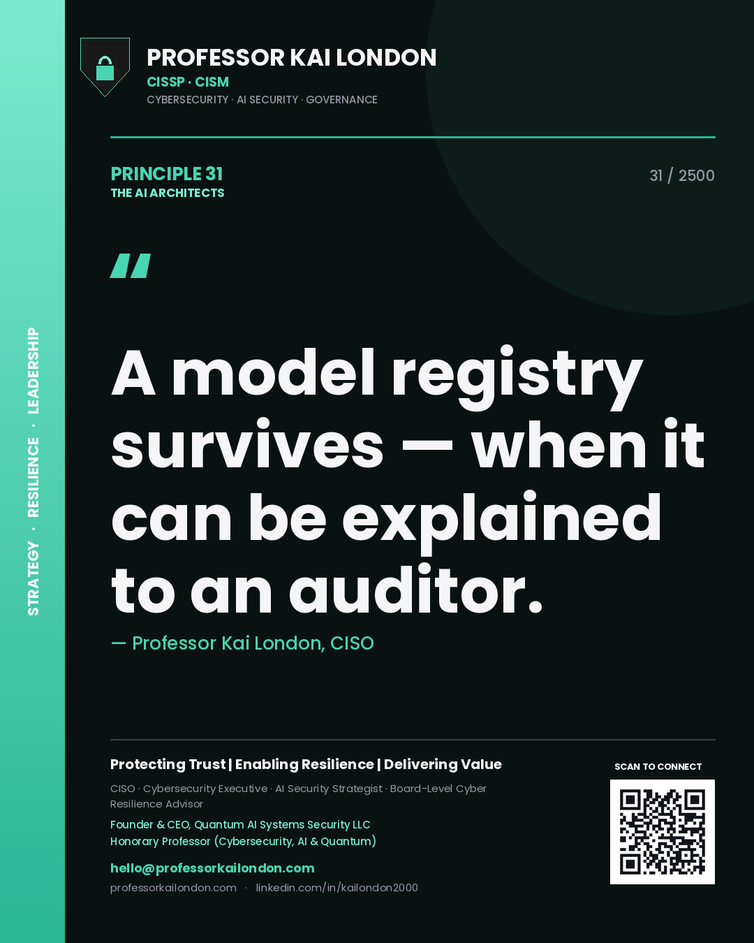 Quote card by Professor Kai London reading 'A model registry survives — when it can be explained to an auditor.'. From the book The AI Architects.