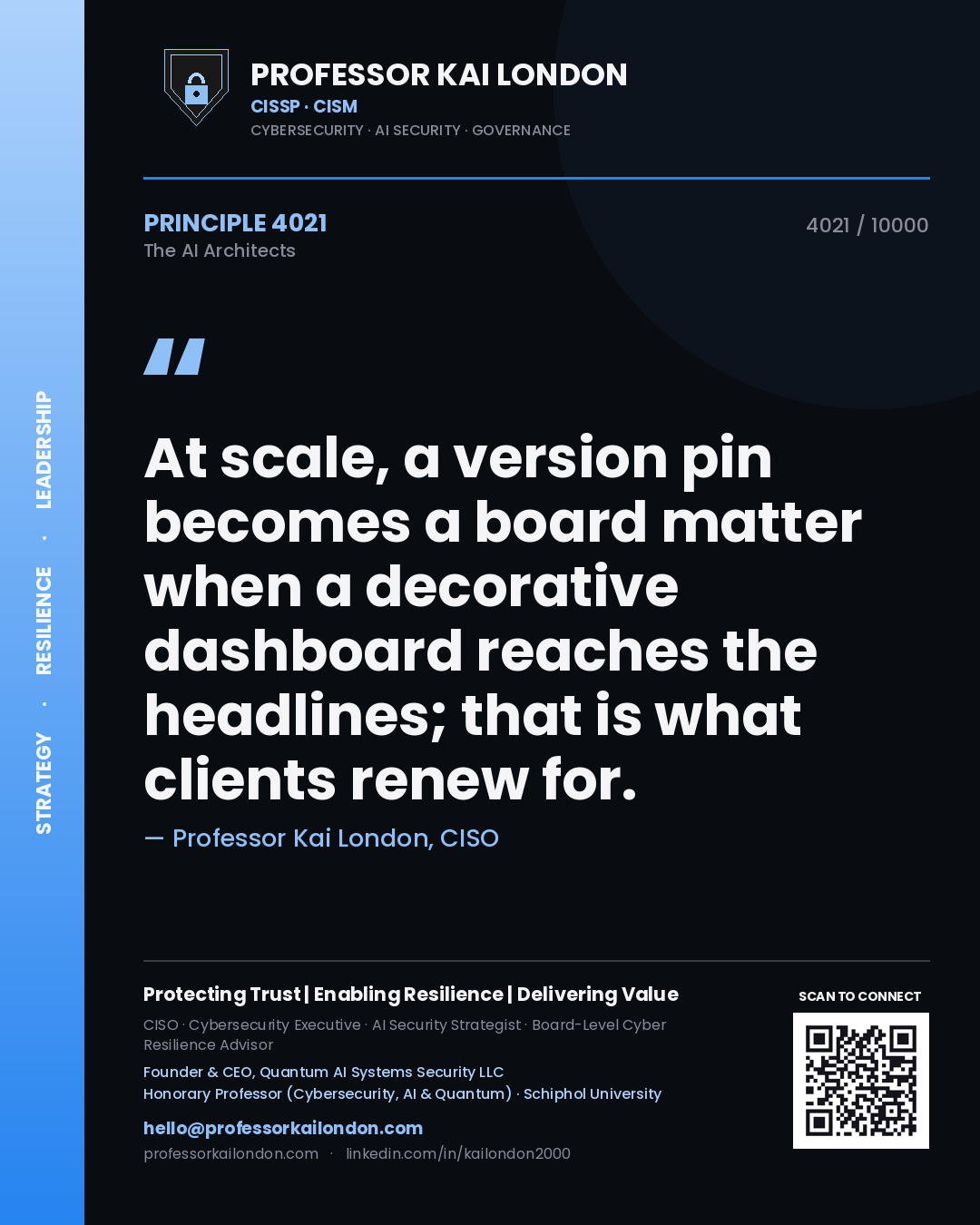 Quote card by Professor Kai London reading 'At scale, a version pin becomes a board matter when a decorative dashboard reaches the headlines; that is what clients renew for.'. From the book The AI Architects.