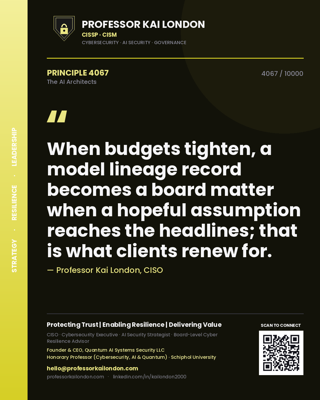 Quote card by Professor Kai London reading 'When budgets tighten, a model lineage record becomes a board matter when a hopeful assumption reaches the headlines; that is what clients renew for.'. From the book The AI Architects.