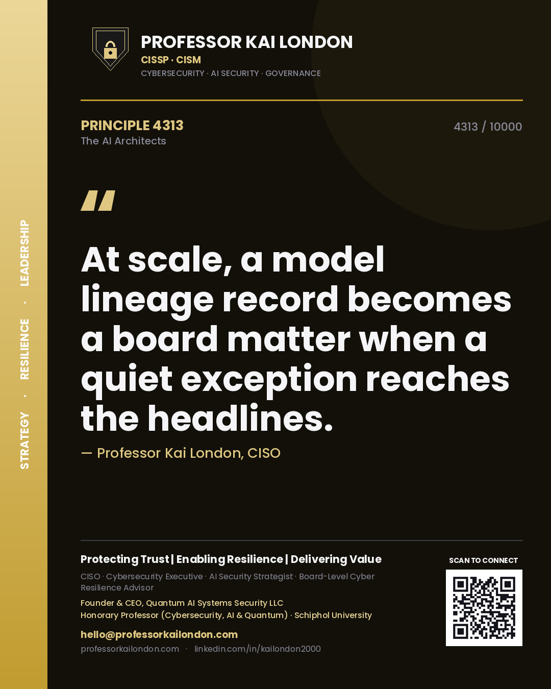 Professor Kai London principle 4313: At scale, a model lineage record becomes a board matter when a quiet exception reaches the headlines.