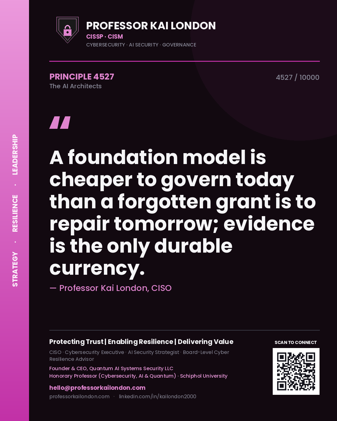 Professor Kai London principle 4527: A foundation model is cheaper to govern today than a forgotten grant is to repair tomorrow; evidence is the only durable currency.