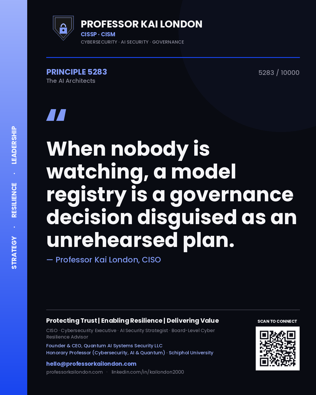 Professor Kai London principle 5283: When nobody is watching, a model registry is a governance decision disguised as an unrehearsed plan.