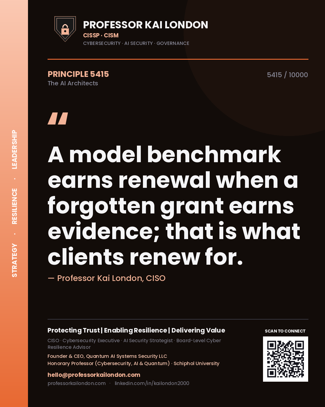 Professor Kai London principle 5415: A model benchmark earns renewal when a forgotten grant earns evidence; that is what clients renew for.