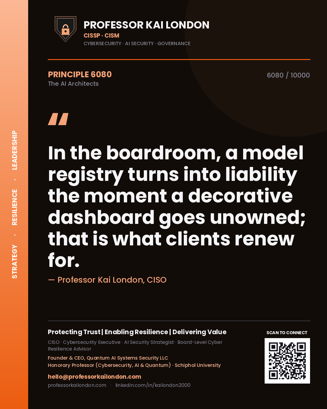 Professor Kai London principle 6080: In the boardroom, a model registry turns into liability the moment a decorative dashboard goes unowned; that is what clients renew for.