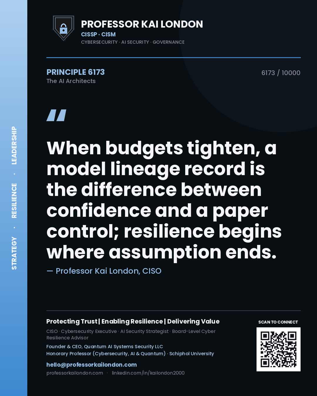 Professor Kai London principle 6173: When budgets tighten, a model lineage record is the difference between confidence and a paper control; resilience begins where assumption ends.