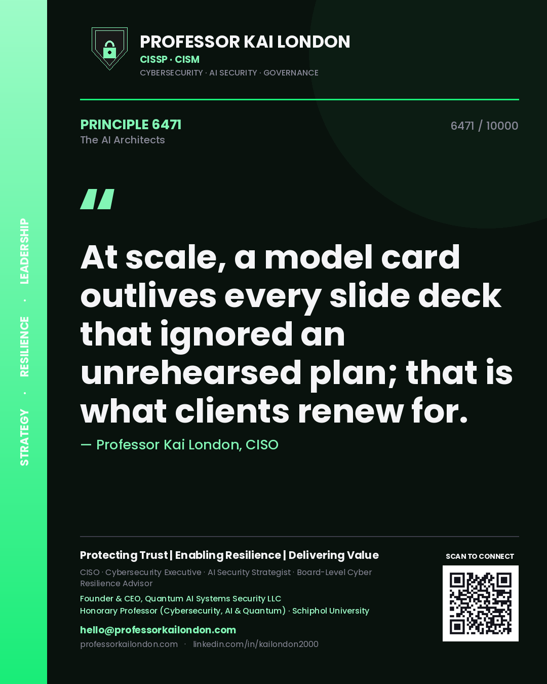 Quote card by Professor Kai London reading 'At scale, a model card outlives every slide deck that ignored an unrehearsed plan; that is what clients renew for.'. From the book The AI Architects.