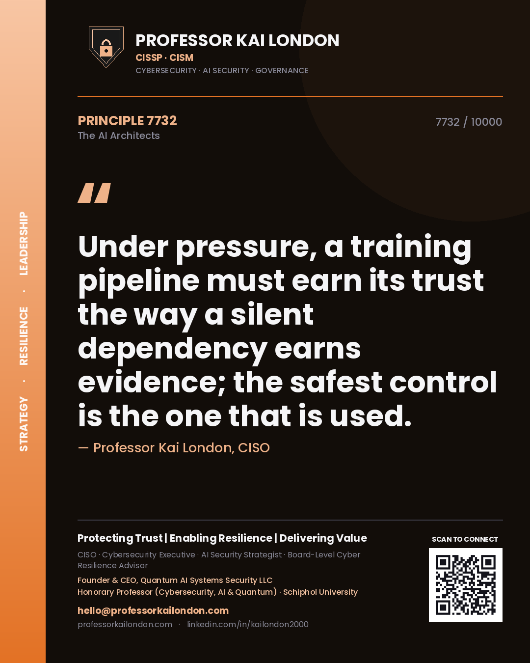 Professor Kai London principle 7732: Under pressure, a training pipeline must earn its trust the way a silent dependency earns evidence; the safest control is the one that is used.