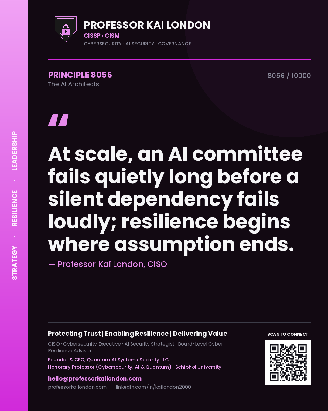 Professor Kai London principle 8056: At scale, an AI committee fails quietly long before a silent dependency fails loudly; resilience begins where assumption ends.