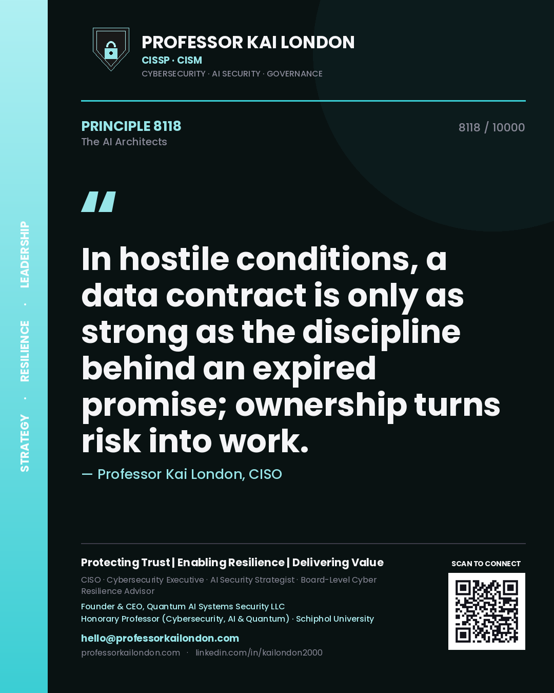 Quote card by Professor Kai London reading 'In hostile conditions, a data contract is only as strong as the discipline behind an expired promise; ownership turns risk into work.'. From the book The AI Architects.