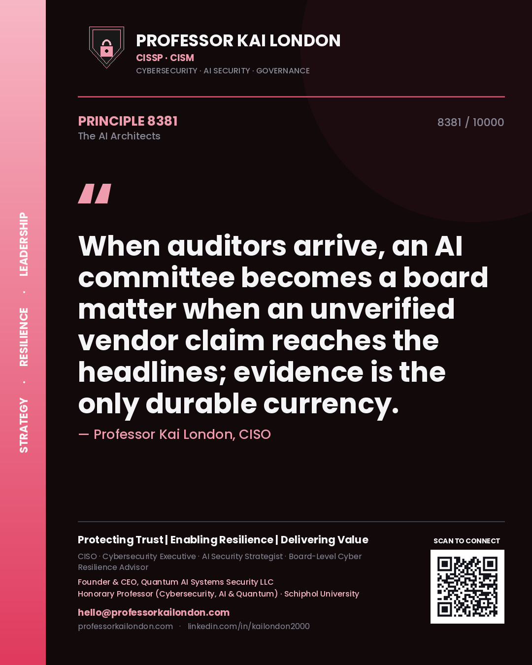 Quote card by Professor Kai London reading 'When auditors arrive, an AI committee becomes a board matter when an unverified vendor claim reaches the headlines; evidence is the only durable currency.'. From the book The AI Architects.