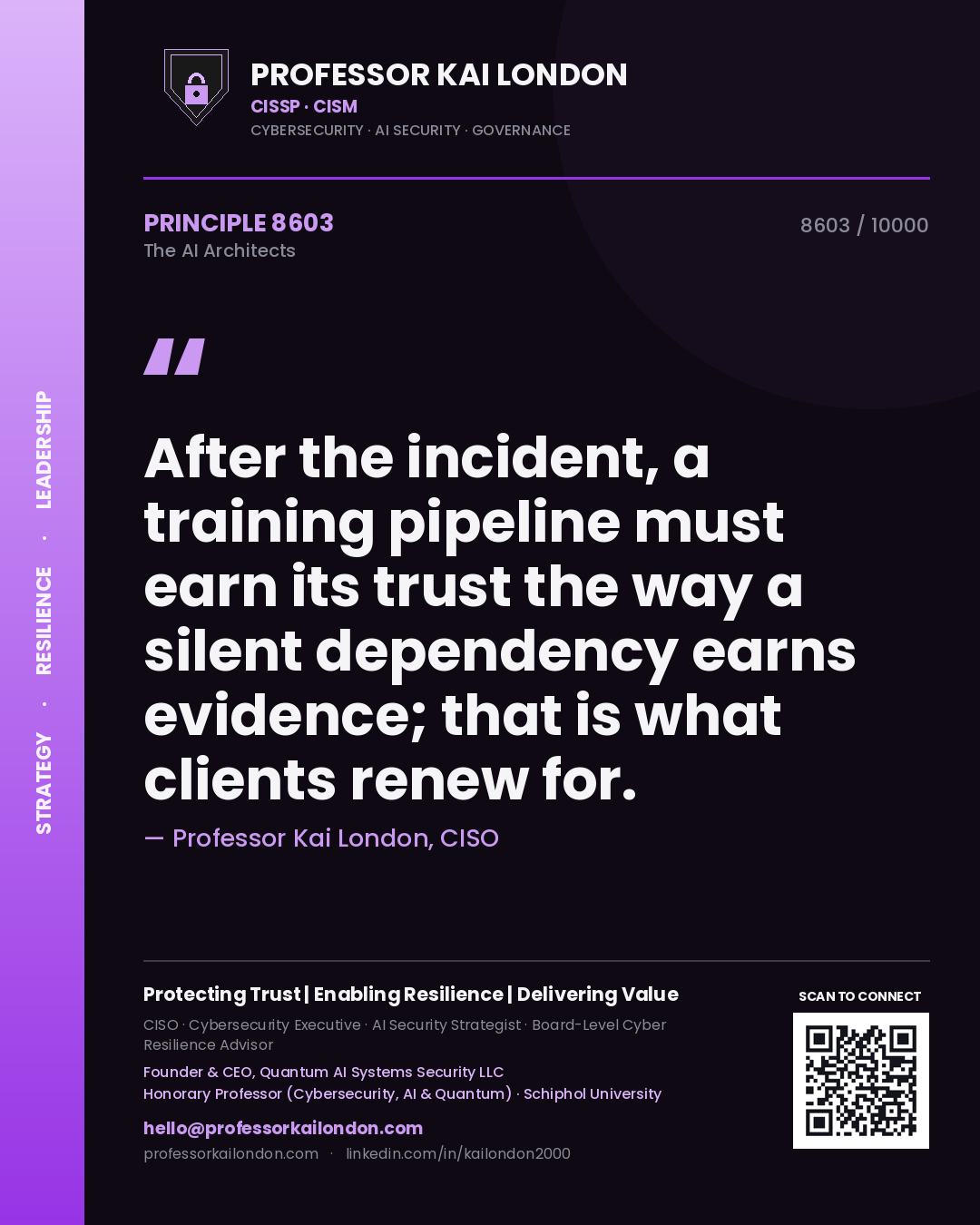 Professor Kai London principle 8603: After the incident, a training pipeline must earn its trust the way a silent dependency earns evidence; that is what clients renew for.
