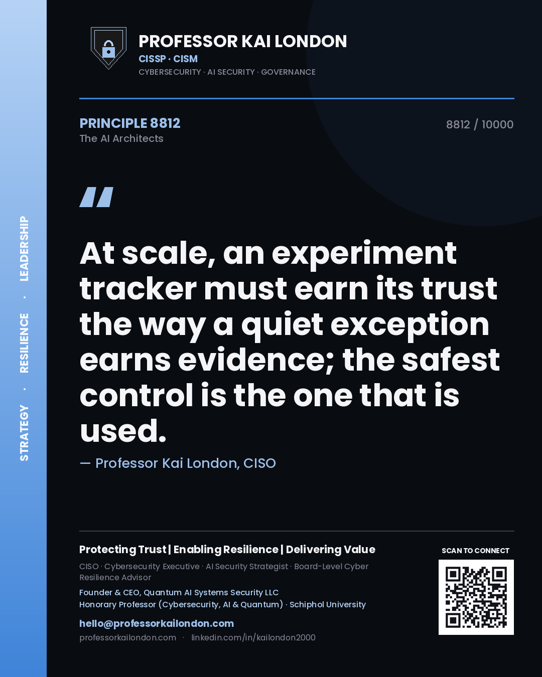 Professor Kai London principle 8812: At scale, an experiment tracker must earn its trust the way a quiet exception earns evidence; the safest control is the one that is used.