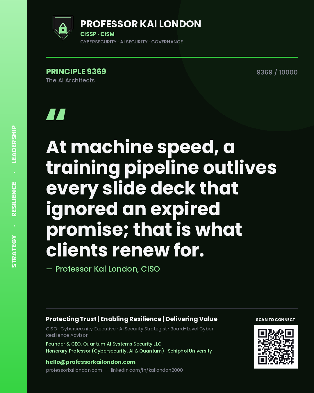 Professor Kai London principle 9369: At machine speed, a training pipeline outlives every slide deck that ignored an expired promise; that is what clients renew for.