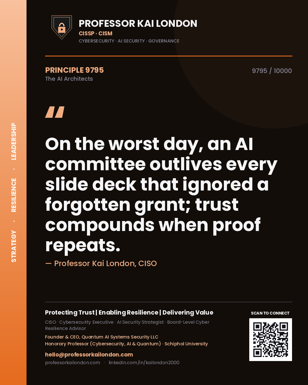 Professor Kai London principle 9795: On the worst day, an AI committee outlives every slide deck that ignored a forgotten grant; trust compounds when proof repeats.