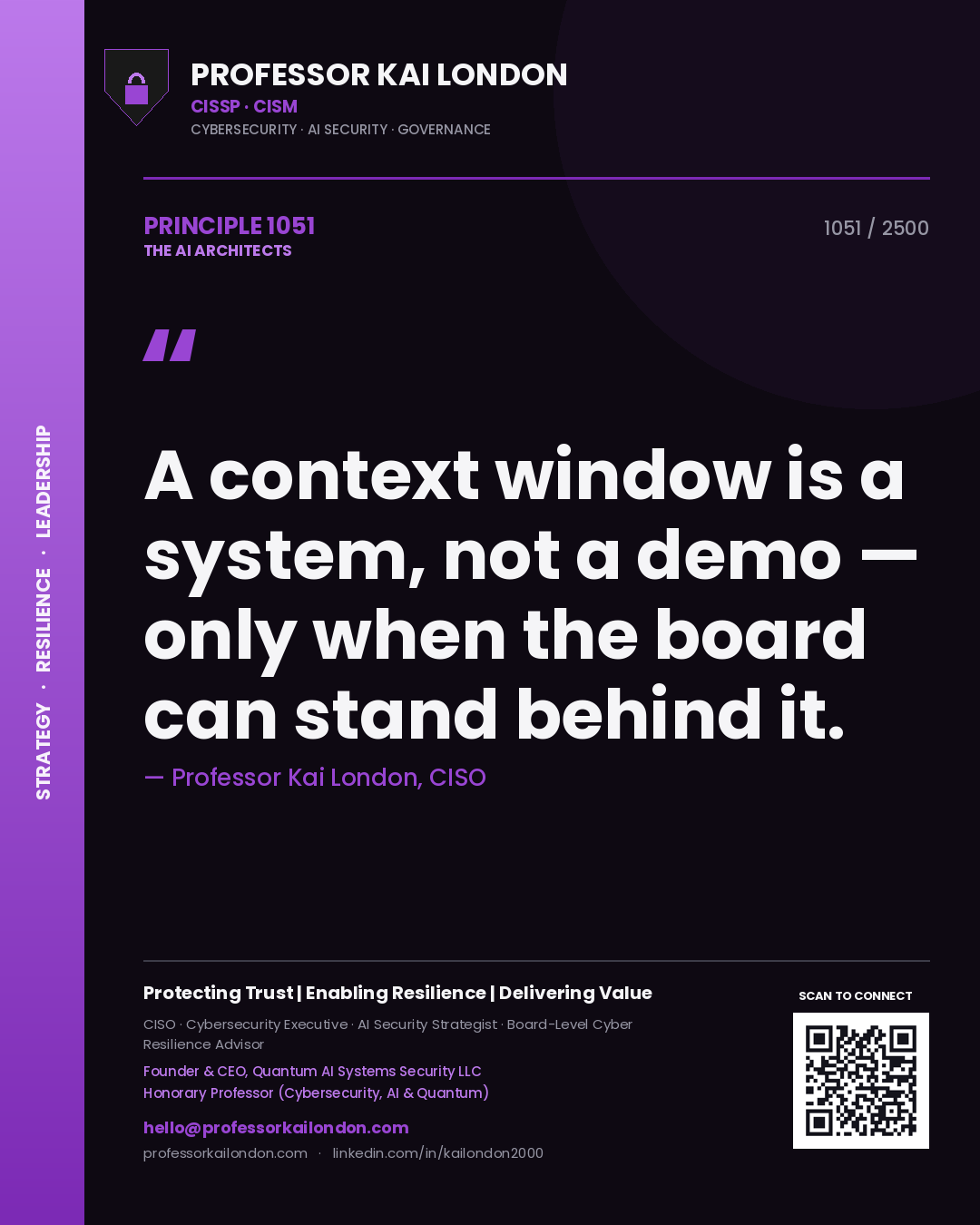 Quote card by Professor Kai London reading 'A context window is a system, not a demo — only when the board can stand behind it.'. From the book The AI Architects.