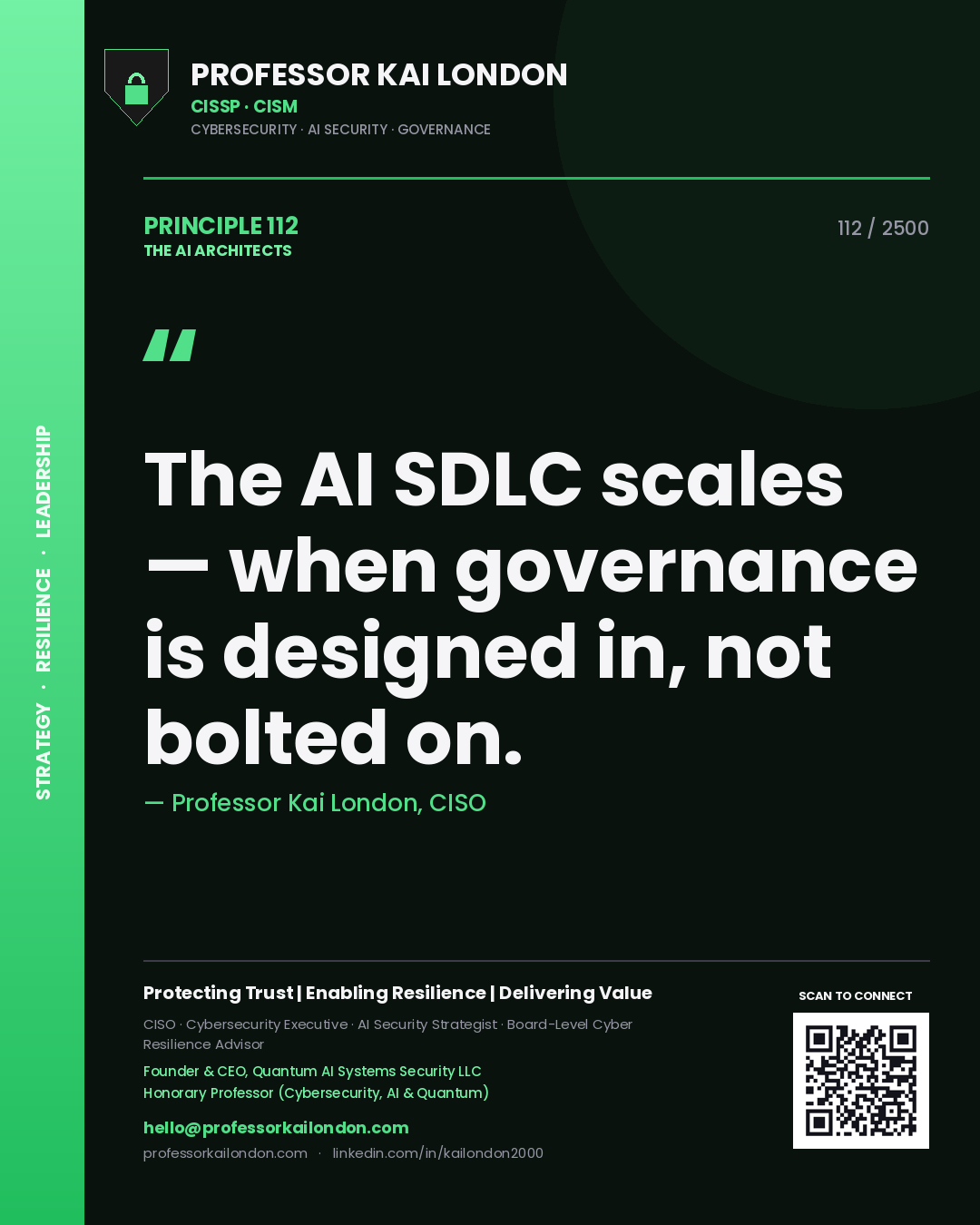 Quote card by Professor Kai London reading 'The AI SDLC scales — when governance is designed in, not bolted on.'. From the book The AI Architects.