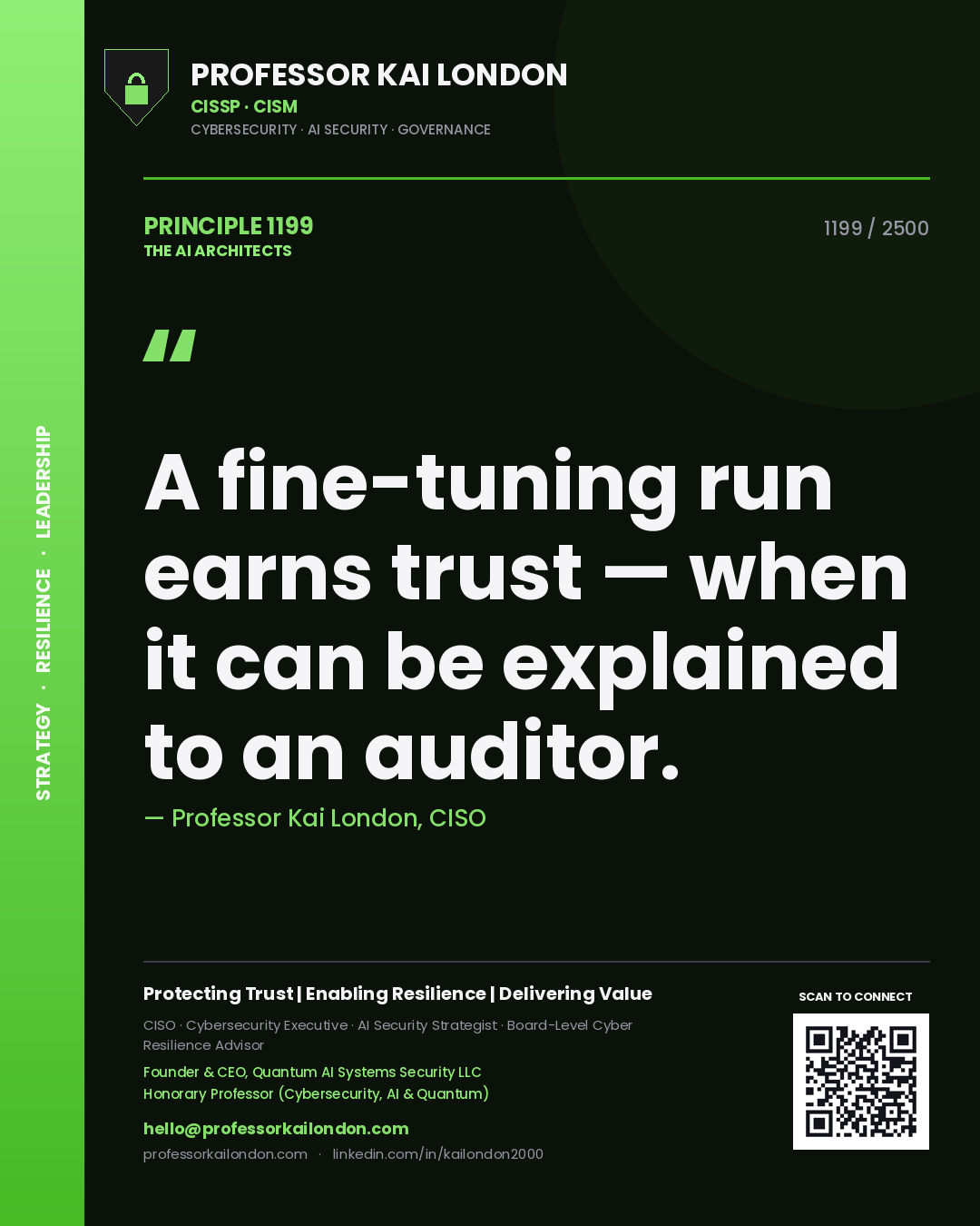 Professor Kai London principle 1199: A fine-tuning run earns trust — when it can be explained to an auditor.