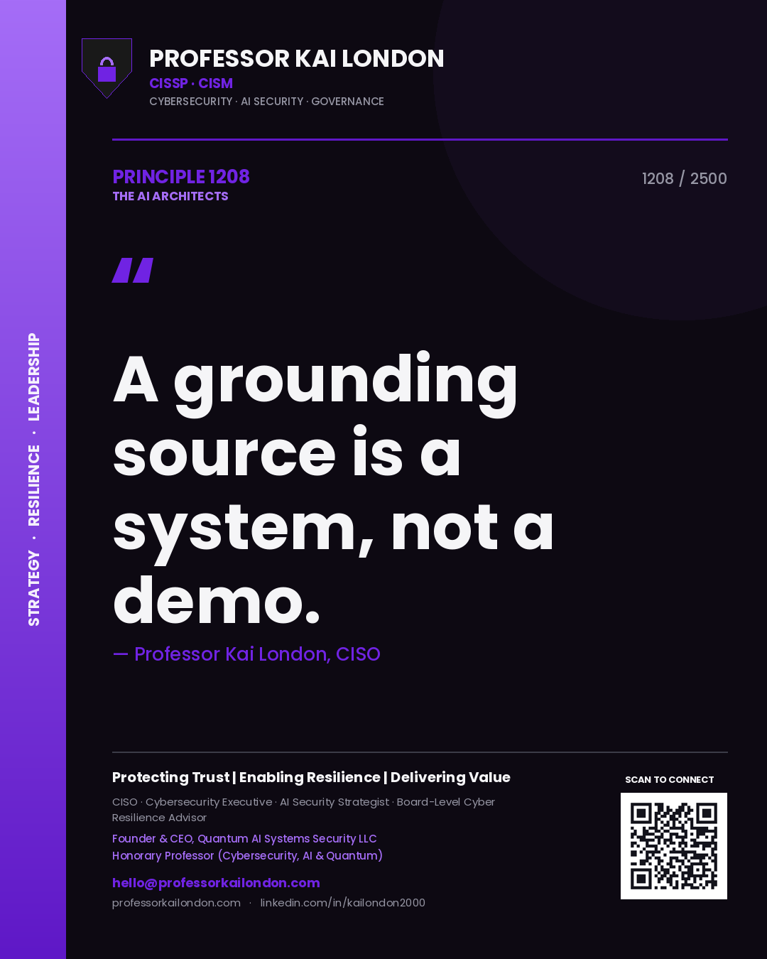 Quote card by Professor Kai London reading 'A grounding source is a system, not a demo.'. From the book The AI Architects.