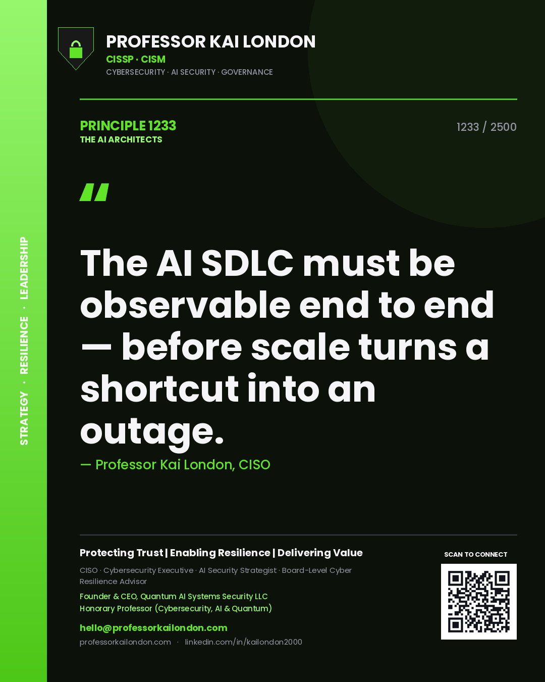 Quote card by Professor Kai London reading 'The AI SDLC must be observable end to end — before scale turns a shortcut into an outage.'. From the book The AI Architects.