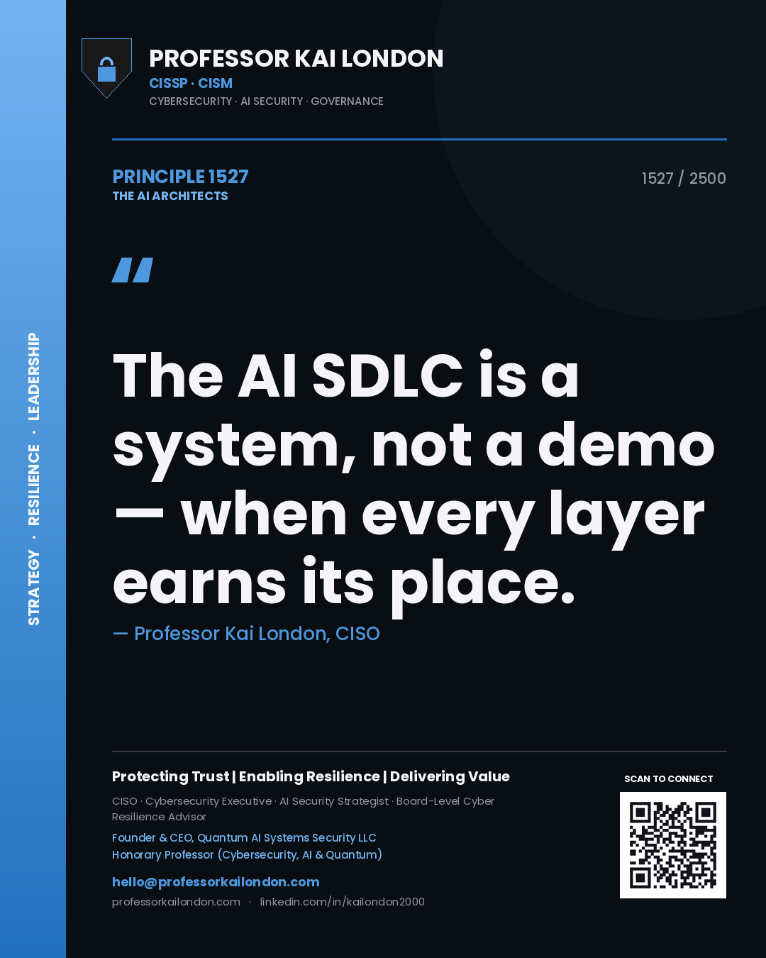 Quote card by Professor Kai London reading 'The AI SDLC is a system, not a demo — when every layer earns its place.'. From the book The AI Architects.