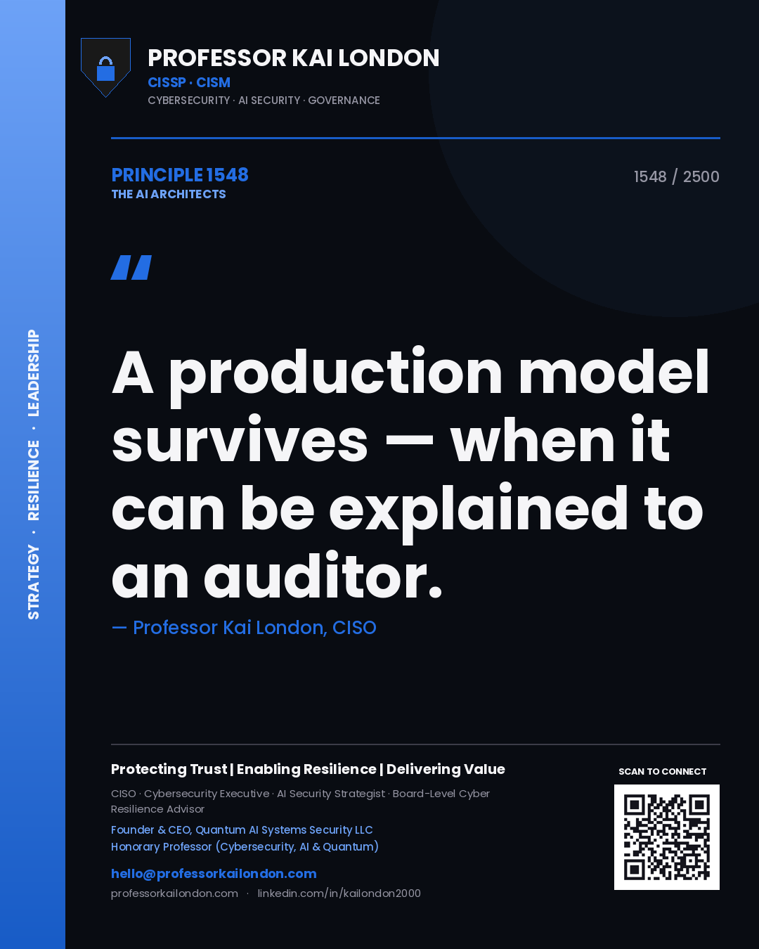 Quote card by Professor Kai London reading 'A production model survives — when it can be explained to an auditor.'. From the book The AI Architects.