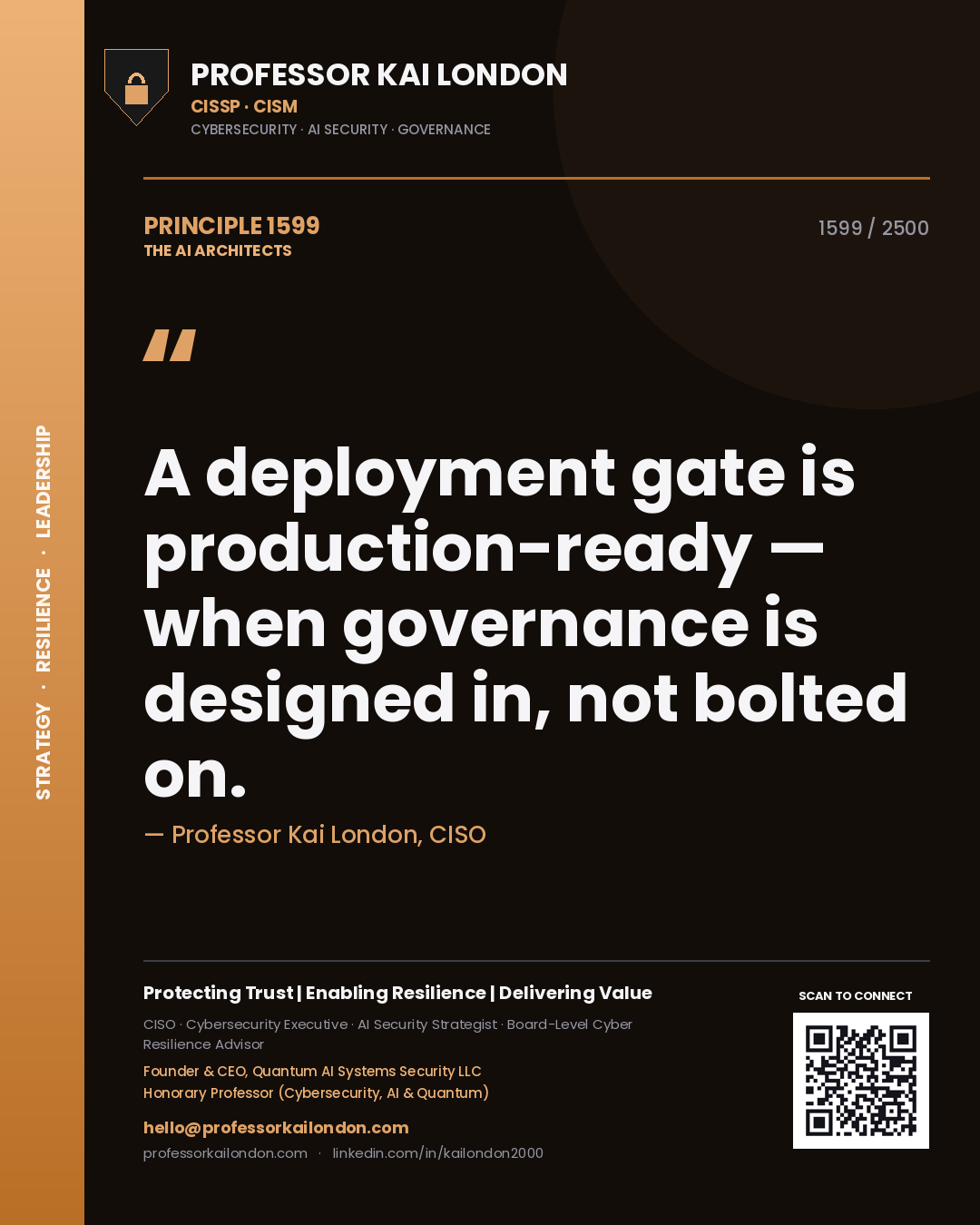Quote card by Professor Kai London reading 'A deployment gate is production-ready — when governance is designed in, not bolted on.'. From the book The AI Architects.