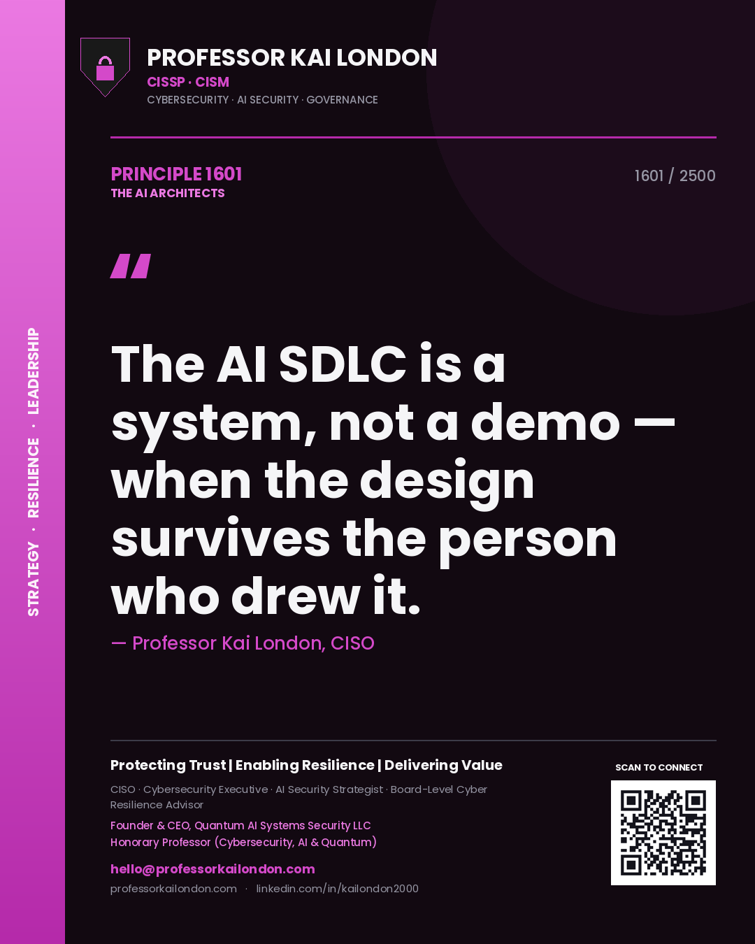 Quote card by Professor Kai London reading 'The AI SDLC is a system, not a demo — when the design survives the person who drew it.'. From the book The AI Architects.