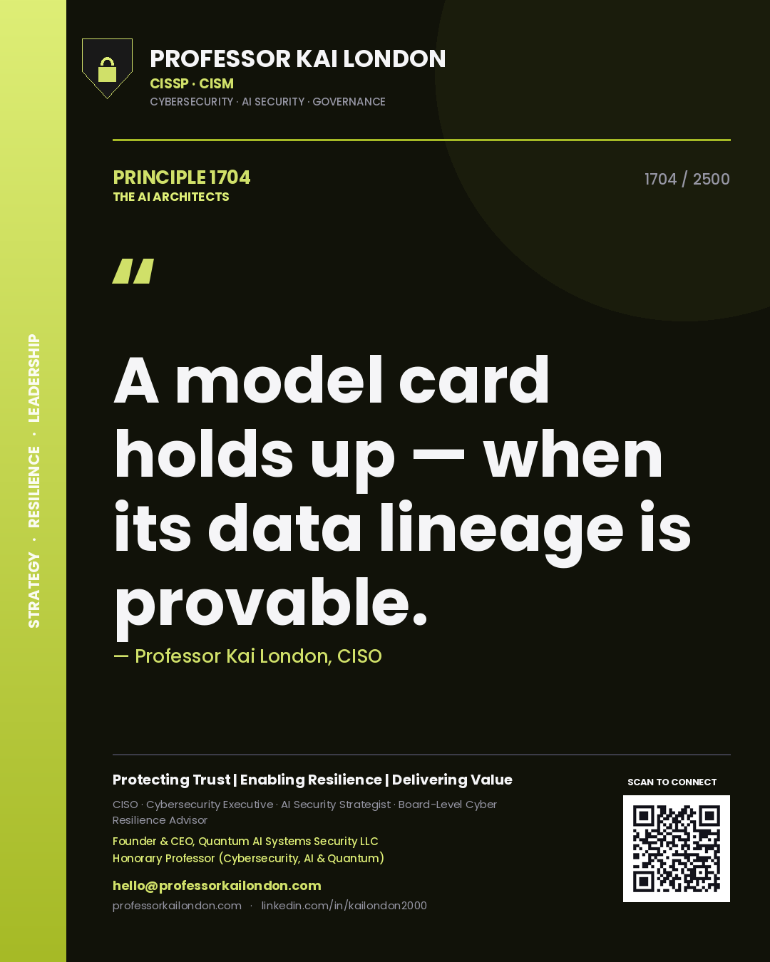 Quote card by Professor Kai London reading 'A model card holds up — when its data lineage is provable.'. From the book The AI Architects.
