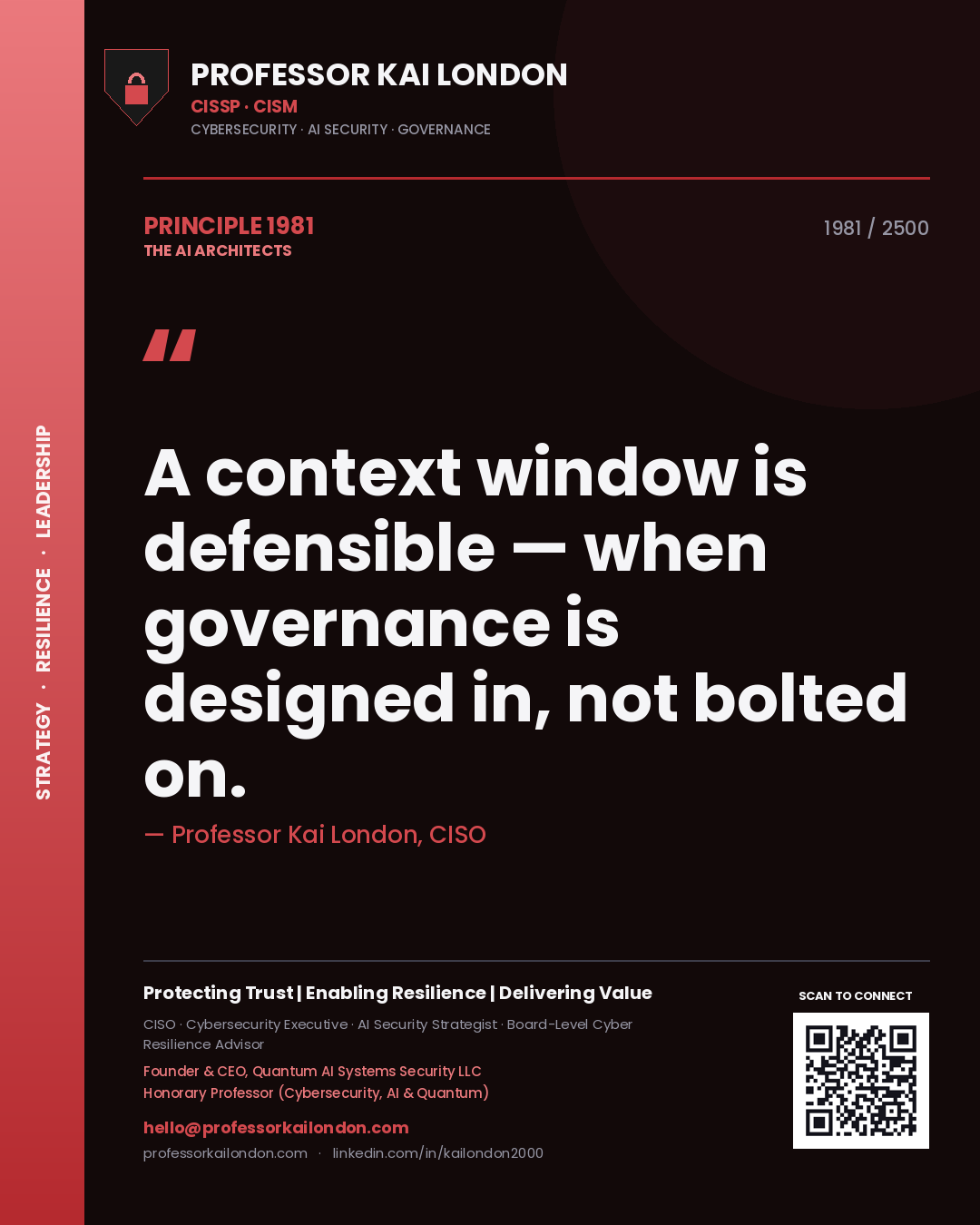 Quote card by Professor Kai London reading 'A context window is defensible — when governance is designed in, not bolted on.'. From the book The AI Architects.