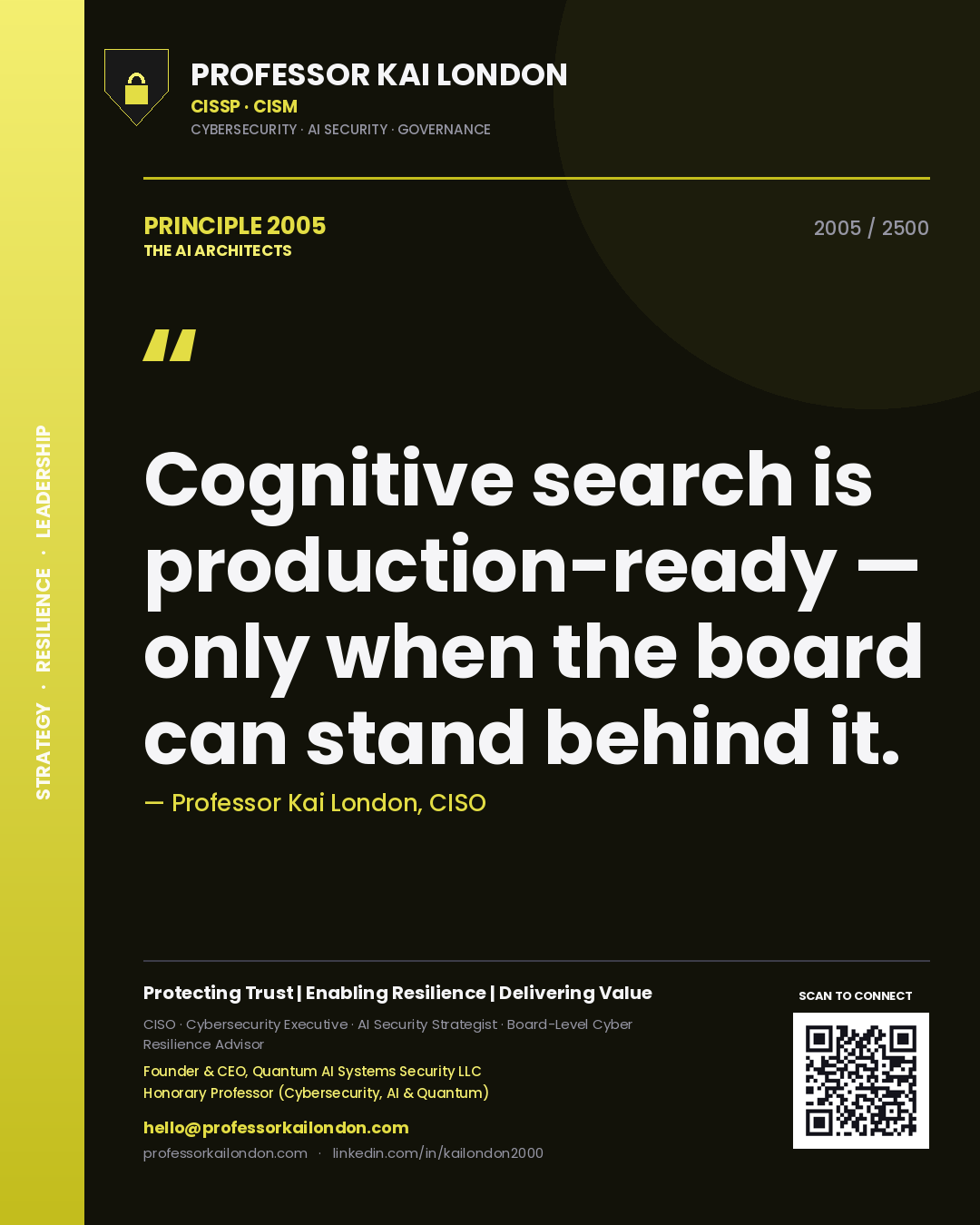 Quote card by Professor Kai London reading 'Cognitive search is production-ready — only when the board can stand behind it.'. From the book The AI Architects.