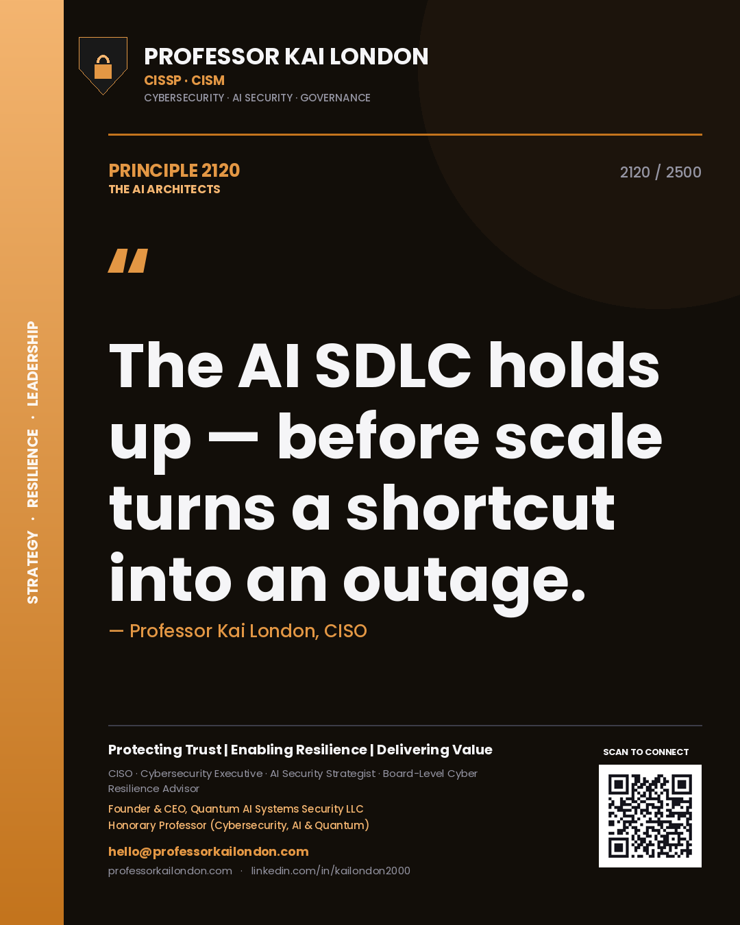 Quote card by Professor Kai London reading 'The AI SDLC holds up — before scale turns a shortcut into an outage.'. From the book The AI Architects.