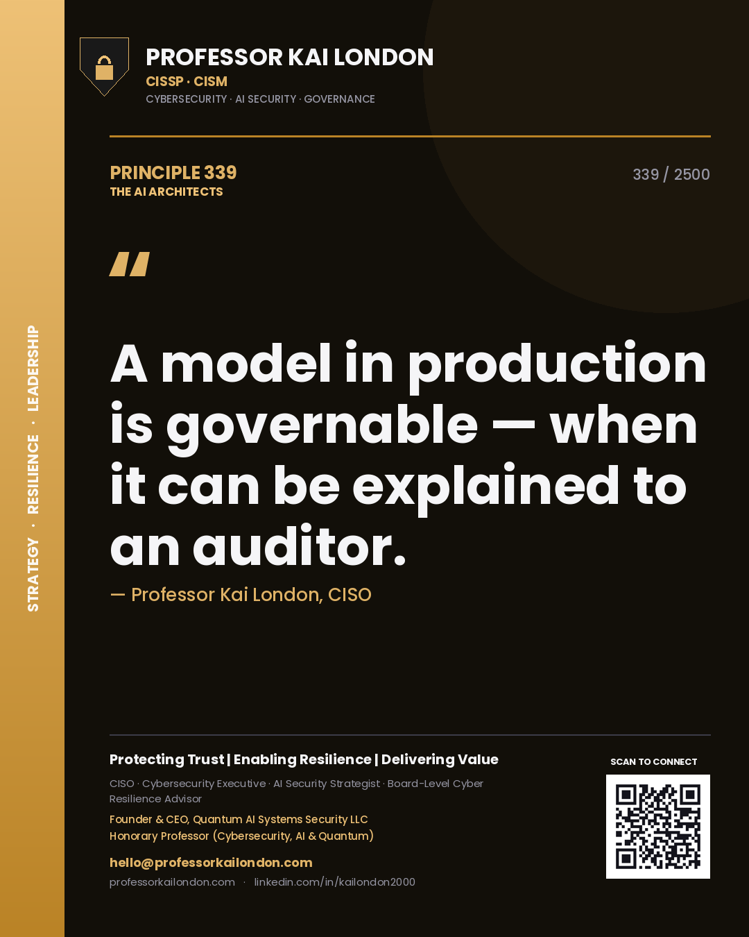 Quote card by Professor Kai London reading 'A model in production is governable — when it can be explained to an auditor.'. From the book The AI Architects.