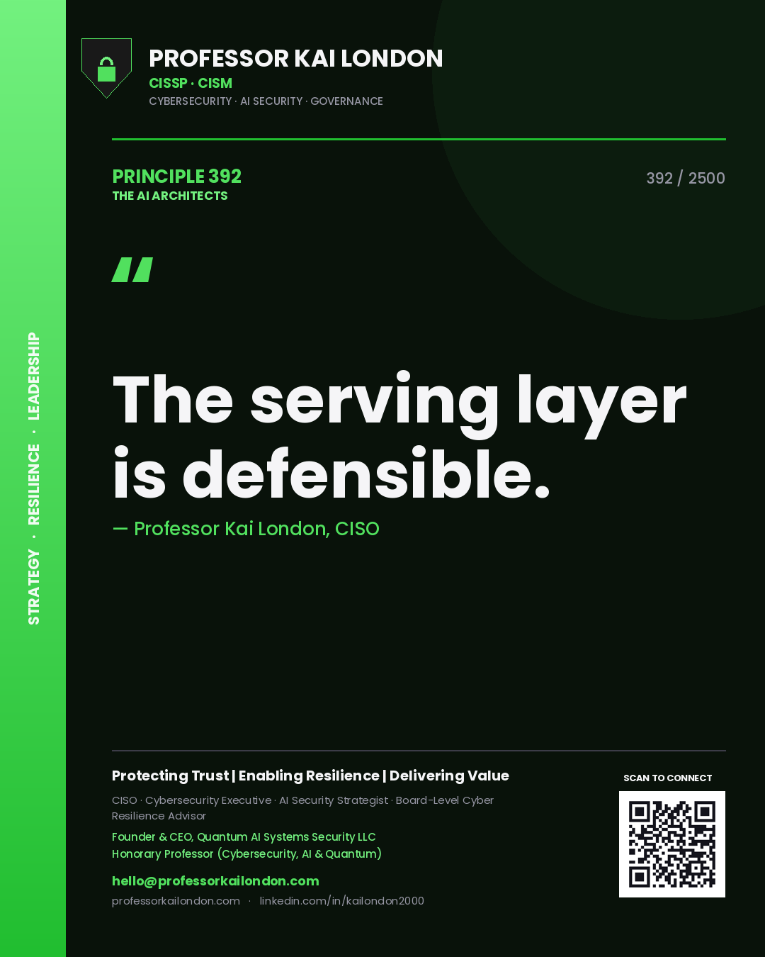 Professor Kai London principle 392: The serving layer is defensible.