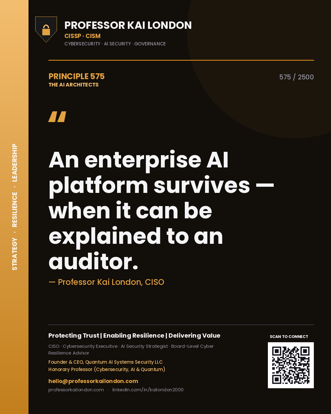 Quote card by Professor Kai London reading 'An enterprise AI platform survives — when it can be explained to an auditor.'. From the book The AI Architects.