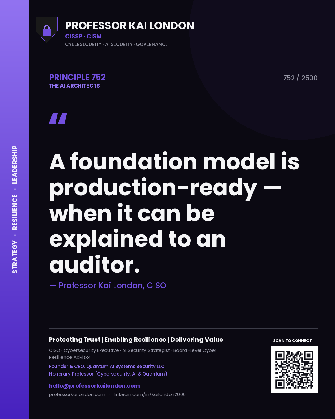 Quote card by Professor Kai London reading 'A foundation model is production-ready — when it can be explained to an auditor.'. From the book The AI Architects.