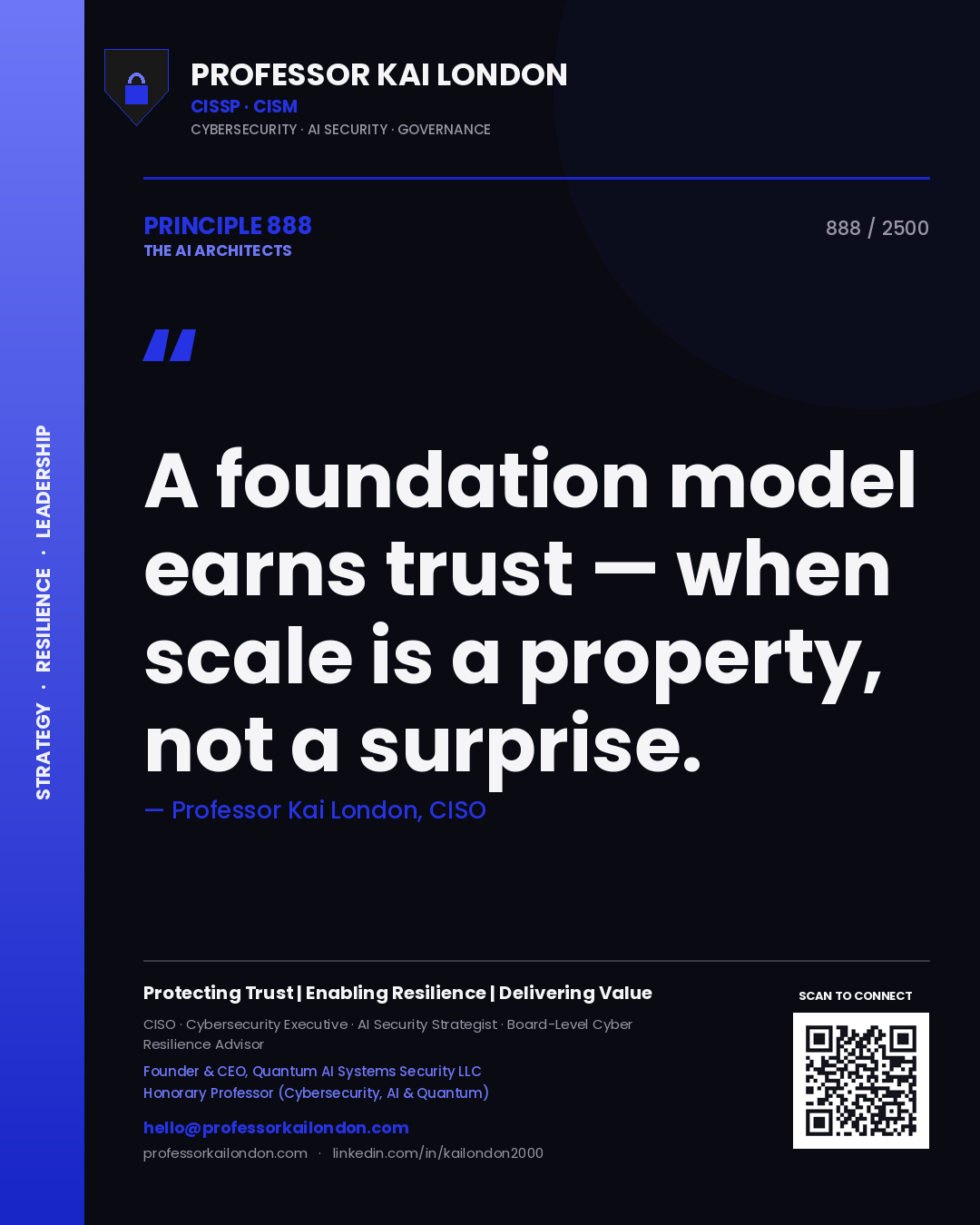 Quote card by Professor Kai London reading 'A foundation model earns trust — when scale is a property, not a surprise.'. From the book The AI Architects.