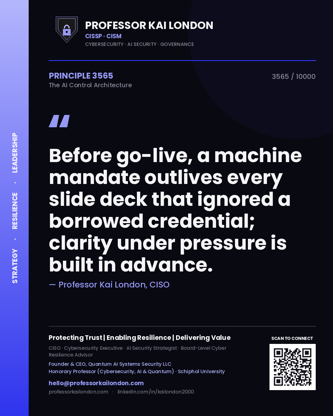 Professor Kai London principle 3565: Before go-live, a machine mandate outlives every slide deck that ignored a borrowed credential; clarity under pressure is built in advance.
