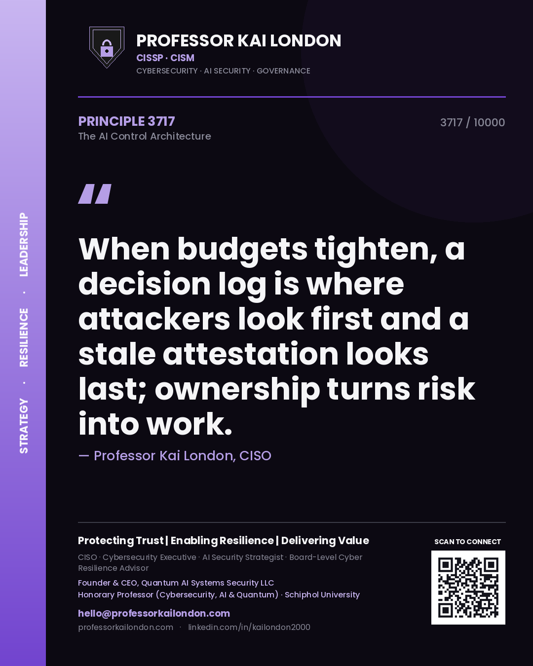 Professor Kai London principle 3717: When budgets tighten, a decision log is where attackers look first and a stale attestation looks last; ownership turns risk into work.