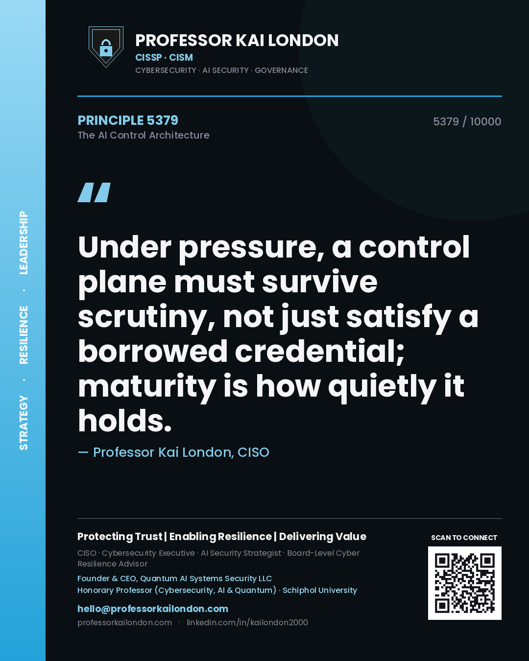Professor Kai London principle 5379: Under pressure, a control plane must survive scrutiny, not just satisfy a borrowed credential; maturity is how quietly it holds.