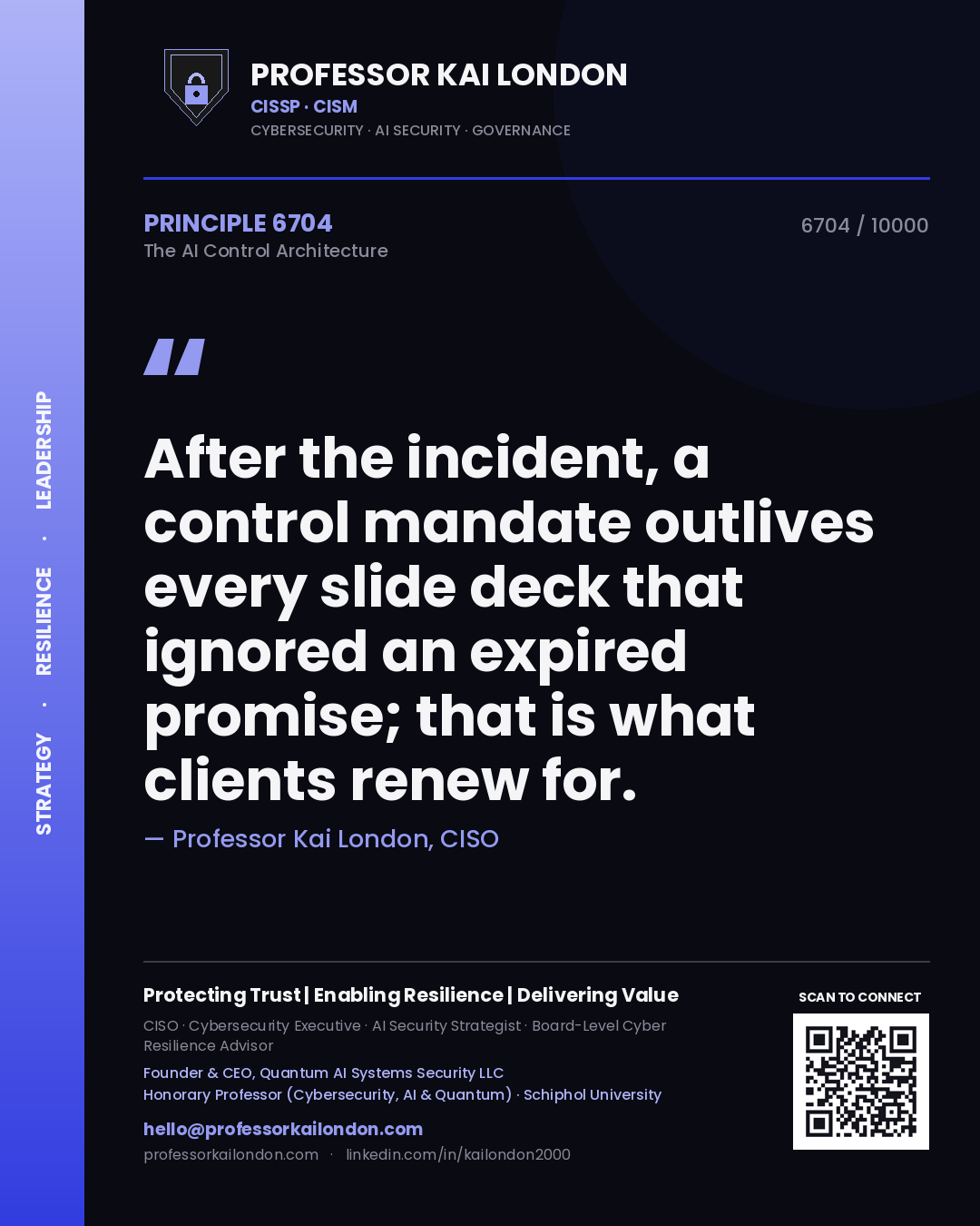 Professor Kai London principle 6704: After the incident, a control mandate outlives every slide deck that ignored an expired promise; that is what clients renew for.