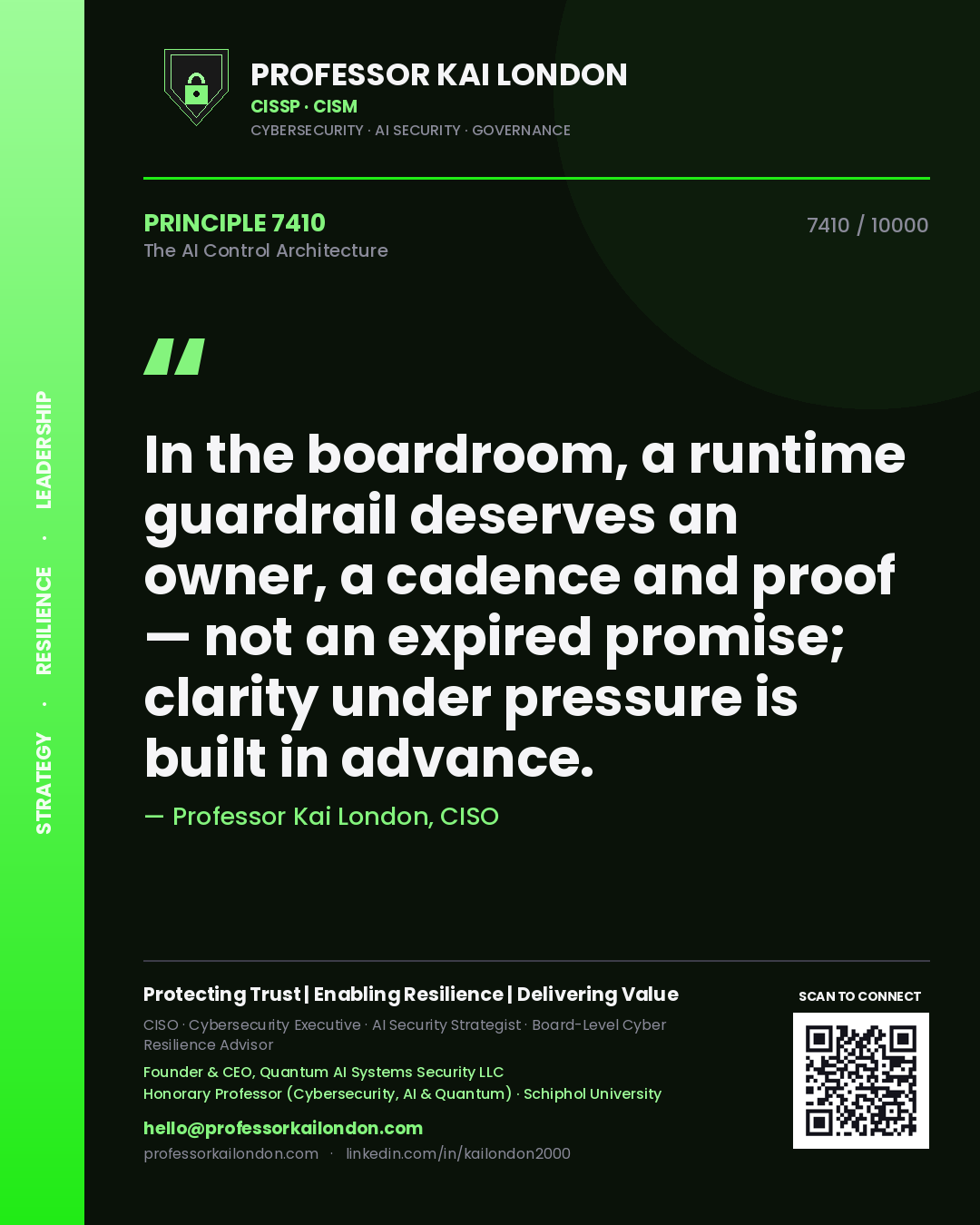 Quote card by Professor Kai London reading 'In the boardroom, a runtime guardrail deserves an owner, a cadence and proof — not an expired promise; clarity under pressure is built in advance.'. From the book The AI Control Architecture.