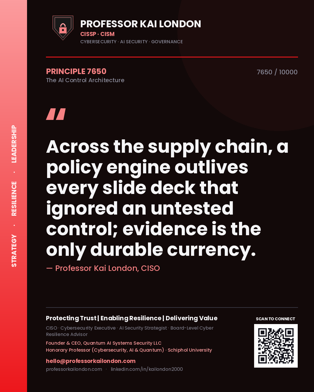 Professor Kai London principle 7650: Across the supply chain, a policy engine outlives every slide deck that ignored an untested control; evidence is the only durable currency.
