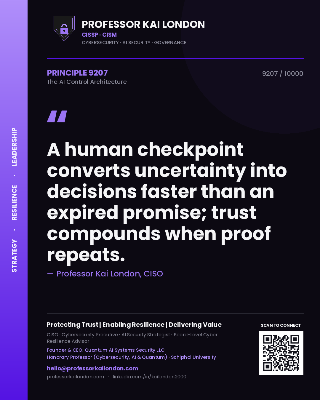 Professor Kai London principle 9207: A human checkpoint converts uncertainty into decisions faster than an expired promise; trust compounds when proof repeats.