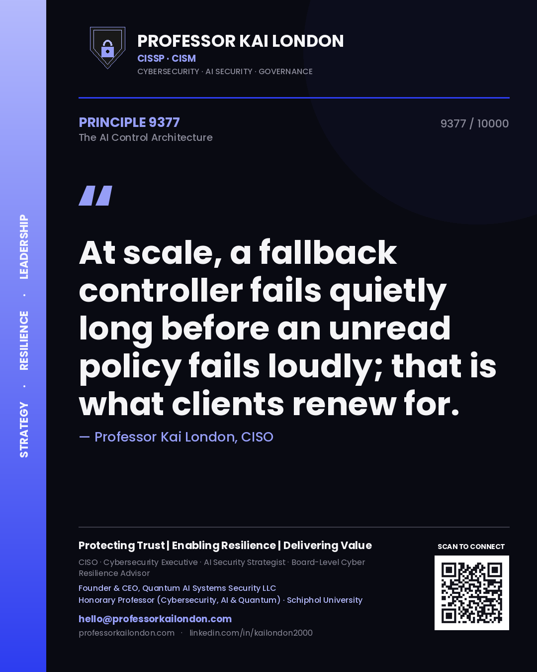 Professor Kai London principle 9377: At scale, a fallback controller fails quietly long before an unread policy fails loudly; that is what clients renew for.