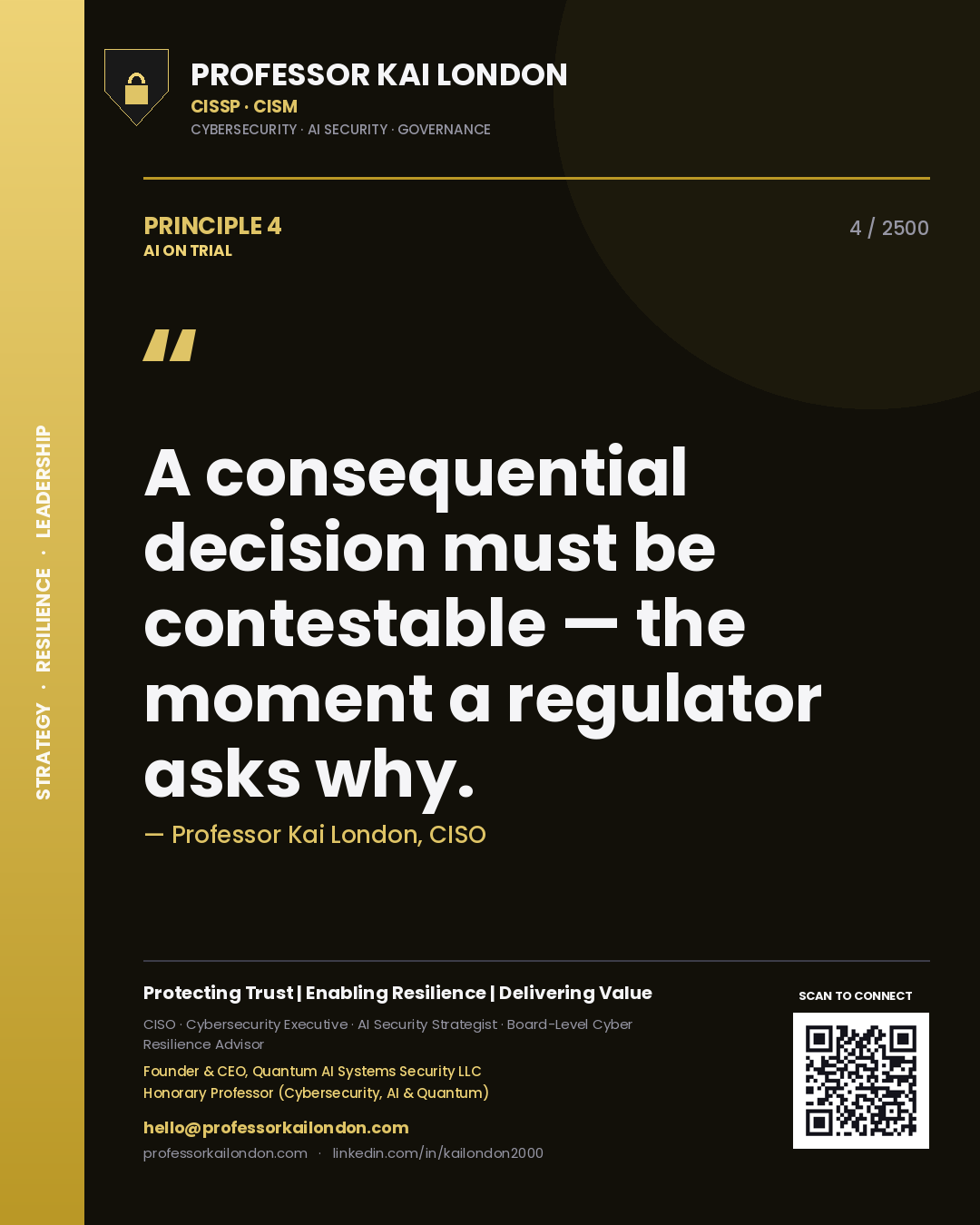 Quote card by Professor Kai London reading 'A consequential decision must be contestable — the moment a regulator asks why.'. From the book AI on Trial.