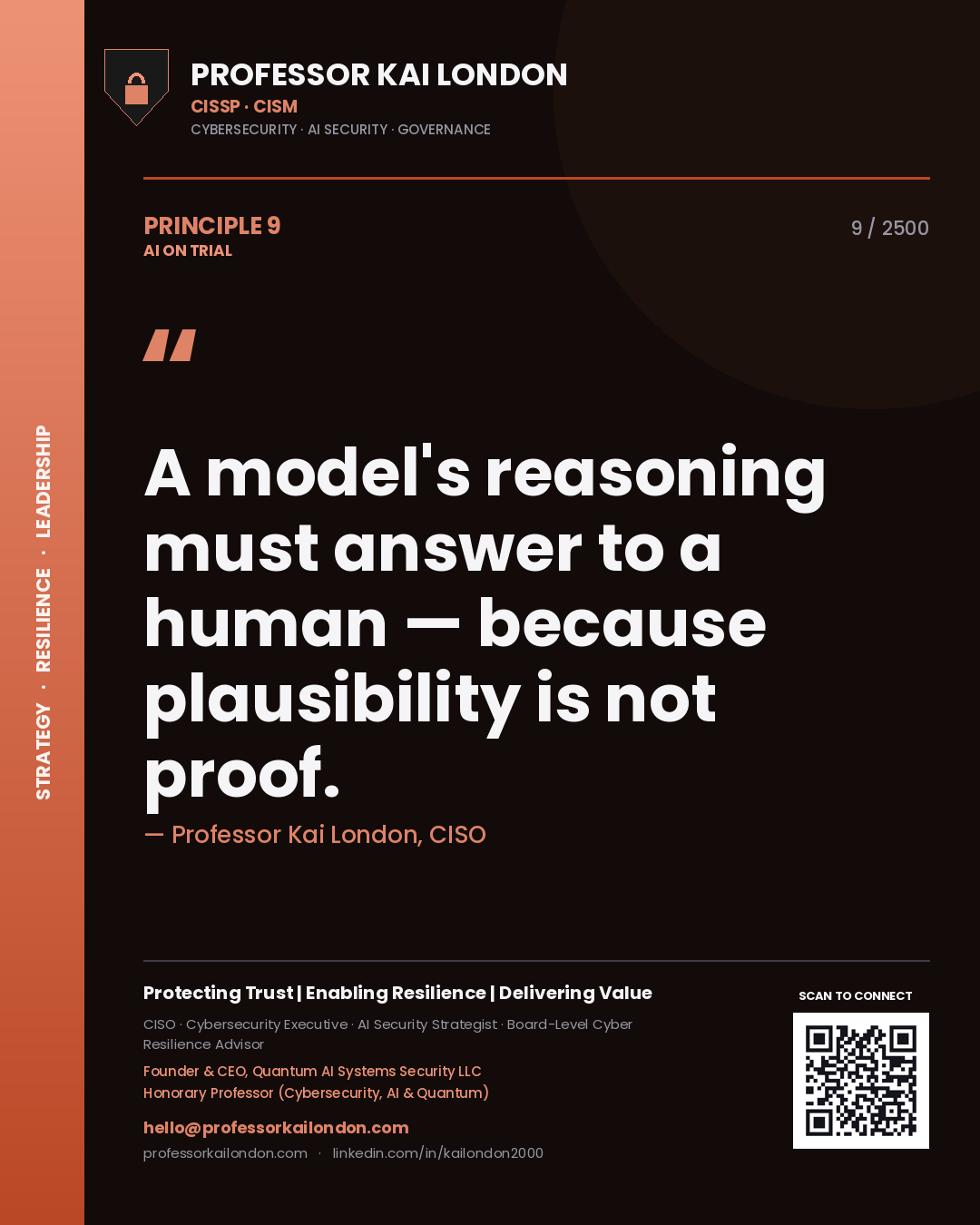 Quote card by Professor Kai London reading 'A model's reasoning must answer to a human — because plausibility is not proof.'. From the book AI on Trial.