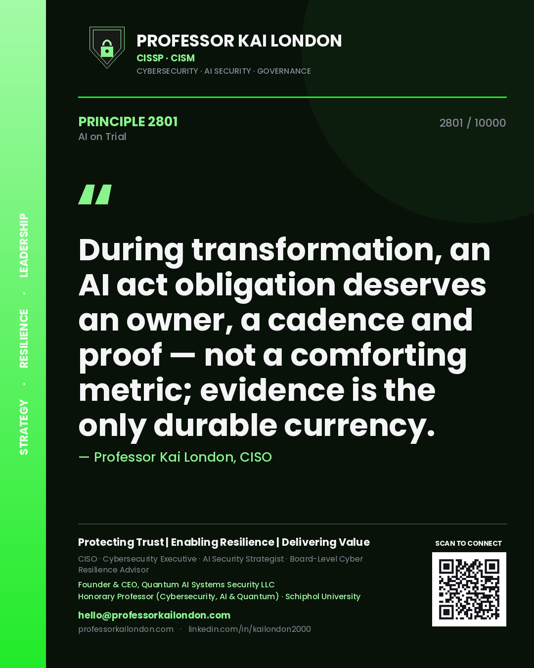 Quote card by Professor Kai London reading 'During transformation, an AI act obligation deserves an owner, a cadence and proof — not a comforting metric; evidence is the only durable currency.'. From the book AI on Trial.